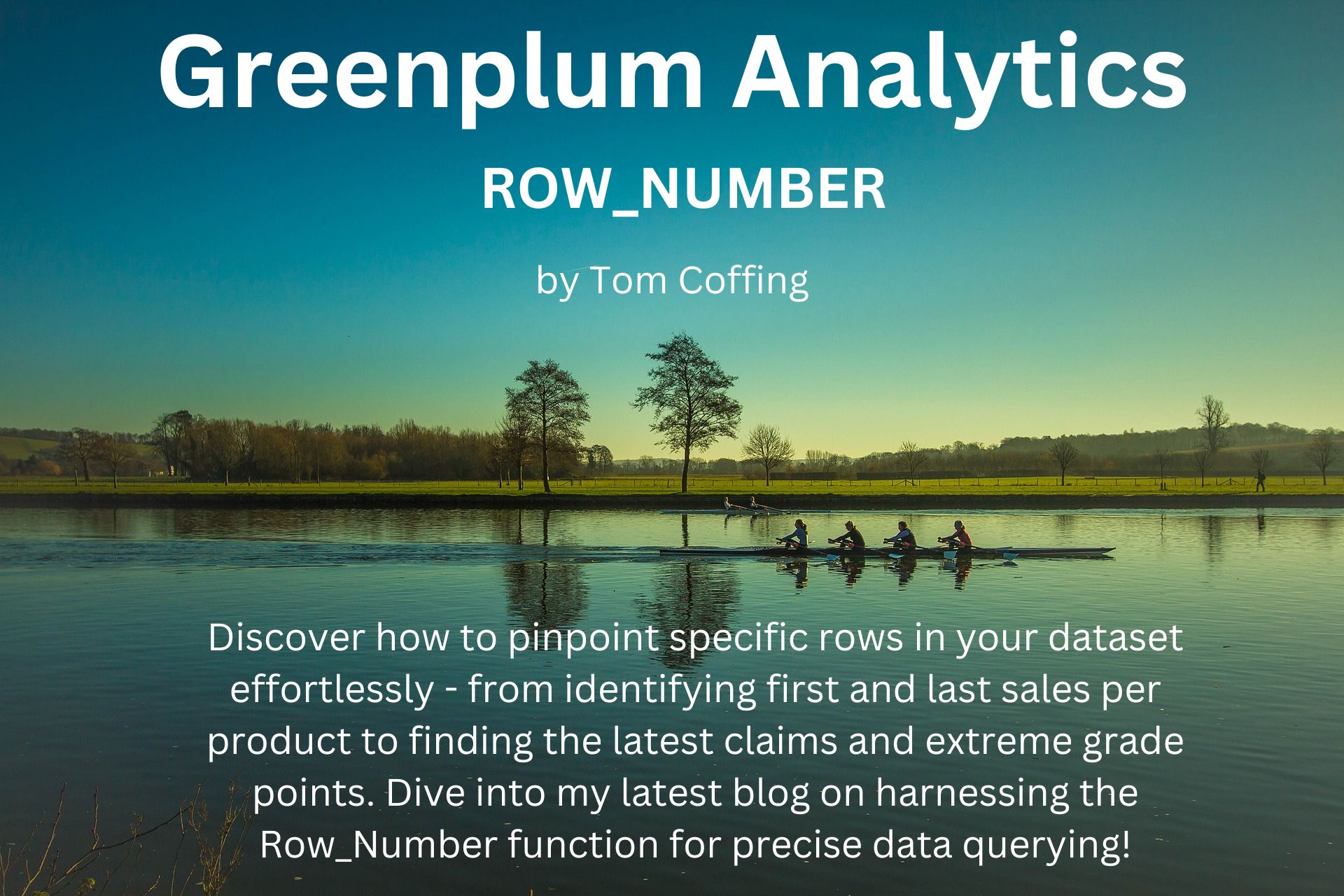 Greenplum Analytics – ROW_NUMBER – Software connecting all databases